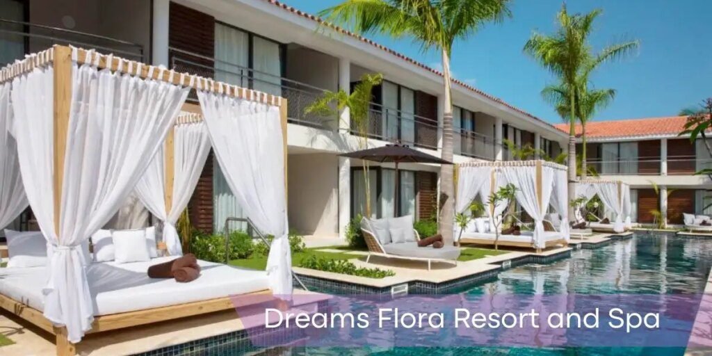 Dreams Flora Resort And Spa, Best All Inclusive Resorts In Punta Cana sun, sand, and serenity: unveiling the best all inclusive resorts in punta cana best all inclusive resorts in punta cana