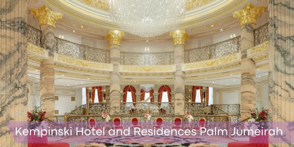 Kempinski Hotel And Residences Palm Jumeirah, Best Hotels In Dubai discover the best hotels in dubai for your next luxury getaway best hotels in dubai