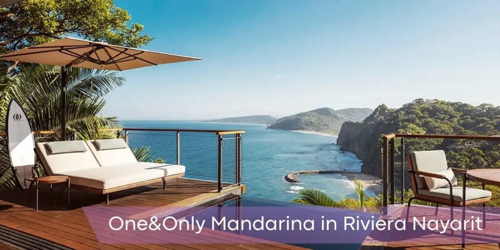 One&Amp;Only Mandarina In Riviera Nayarit taco bout a perfect vacation: indulge in the best mexico all inclusive resorts! top rated mexican all inclusive resorts